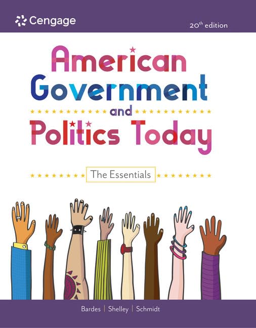 American Government and Politics Today: The Essentials - Textbook for Political Science Students | MindTap Course List | Perfect for College Classes & Civic Education