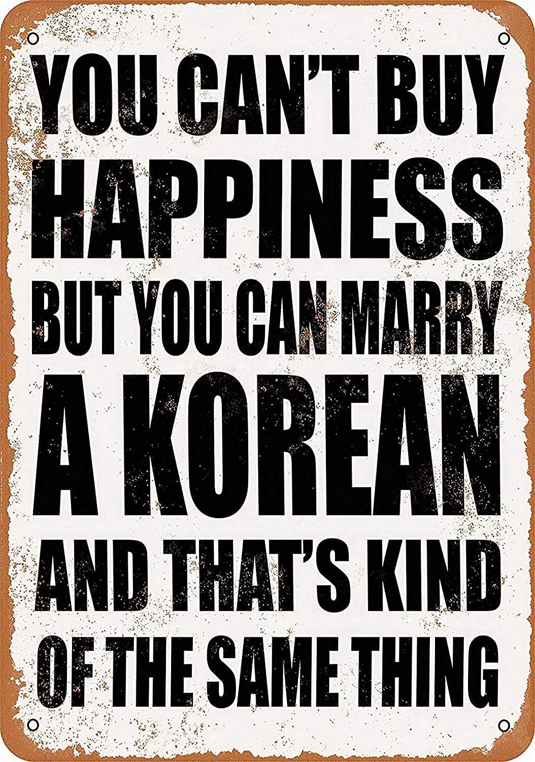 Korean Marriage Humor Metal Tin Sign - 8x12 or 12x16 Inch Wall Decor for Bar, Kitchen, Man Cave, Bedroom, Lounge - Funny Home & Office Gift for Couples, Wedding & Anniversary