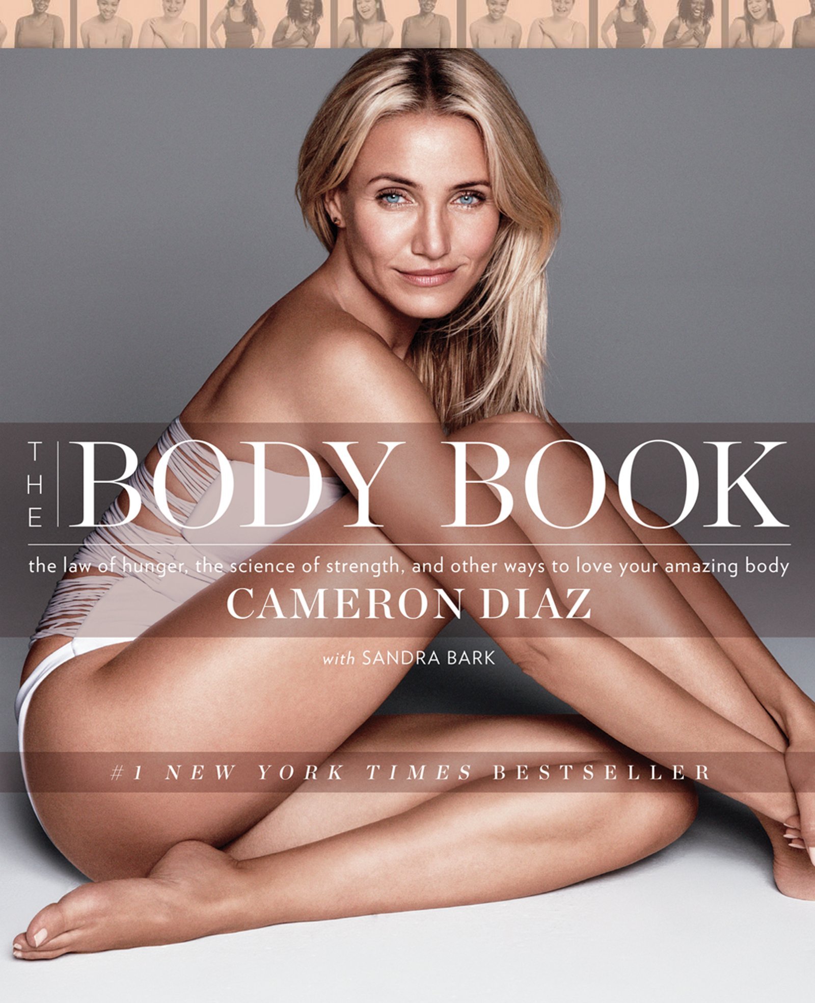 The Body Book: The Law of Hunger, the Science of Strength & How to Love Your Amazing Body by Cameron Diaz - Fitness Guide for Women, Self-Care & Body Positivity