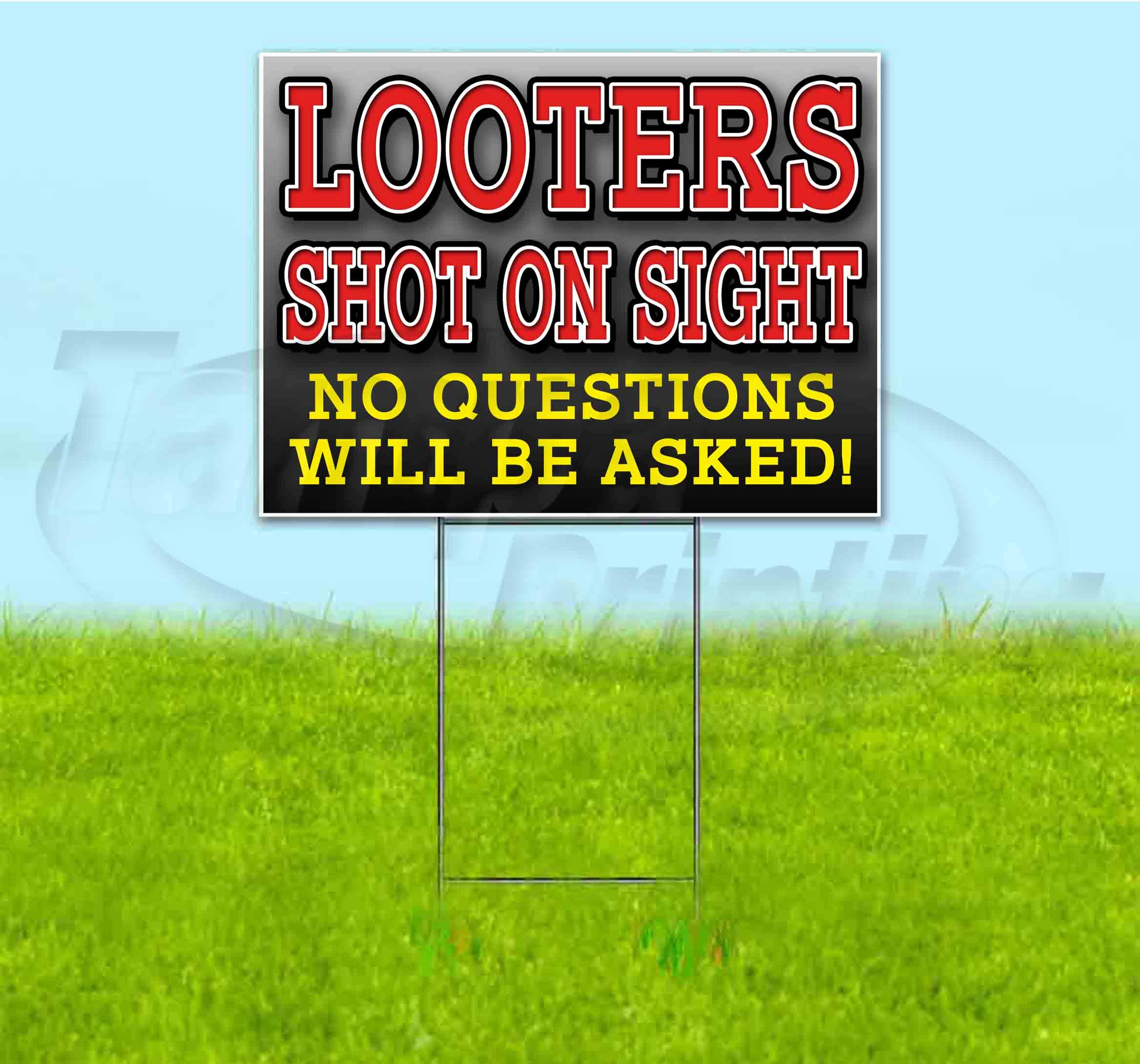 Looters Will Be Shot On Site - 18