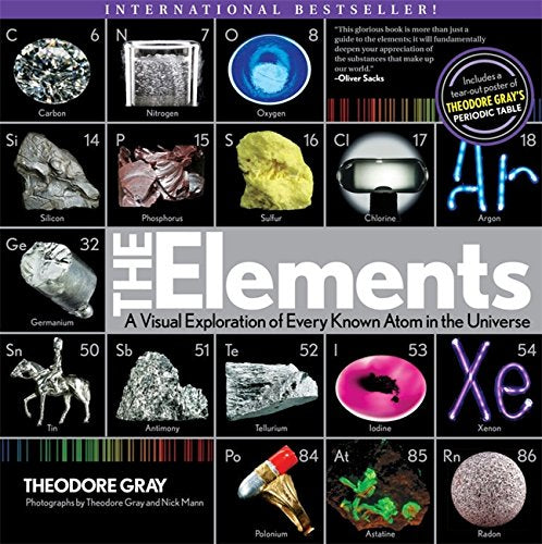 Elements: A Visual Exploration of Every Known Atom in the Universe - Science Book for Chemistry Enthusiasts & Students - Perfect for Home Learning & Classroom Education