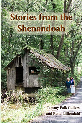 Stories from the Shenandoah Valley - Authentic Appalachian Folklore & Local Legends | Perfect for History Buffs, Campfire Tales & Cultural Enthusiasts