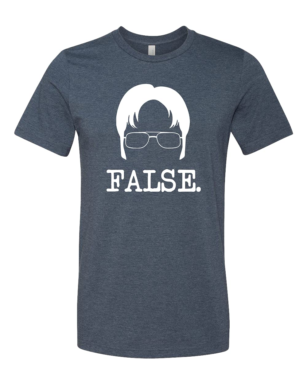 Funny Dwight Schrute T-Shirt - The Office Inspired Quote Tee | False. Shirt for Fans | Casual Wear & TV Show Merchandise Gift