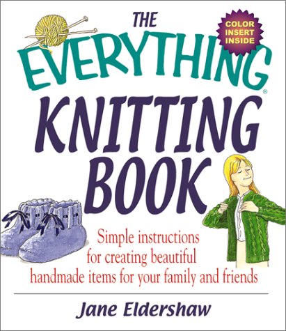The Complete Knitting Book for Beginners: Step-by-Step Guide to Create Beautiful Handmade Gifts for Family & Friends - Perfect for Holidays, Birthdays & DIY Home Decor