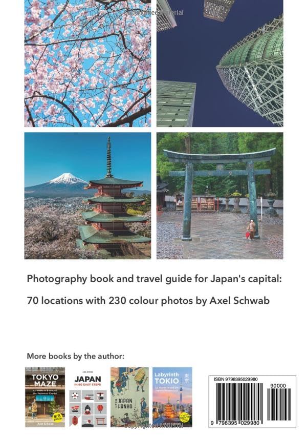 Tokyo Photo Guide: Best Photography Book & Travel Guide for Japan's Capital - 70 Must-See Locations with 230 Stunning Color Photos (Japan Travel Guide) | Perfect for Travelers, Photographers & Japan Enthusiasts