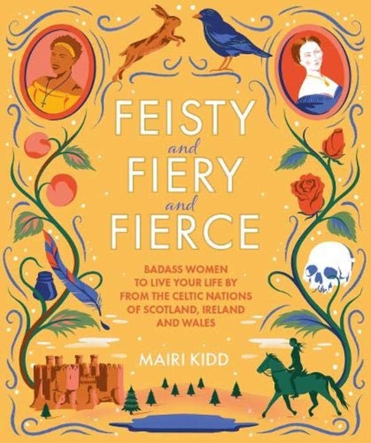 Badass Women from Celtic Nations: Inspiring Stories of Scotland, Ireland & Wales - Perfect for Women's History Month & Book Club Discussions