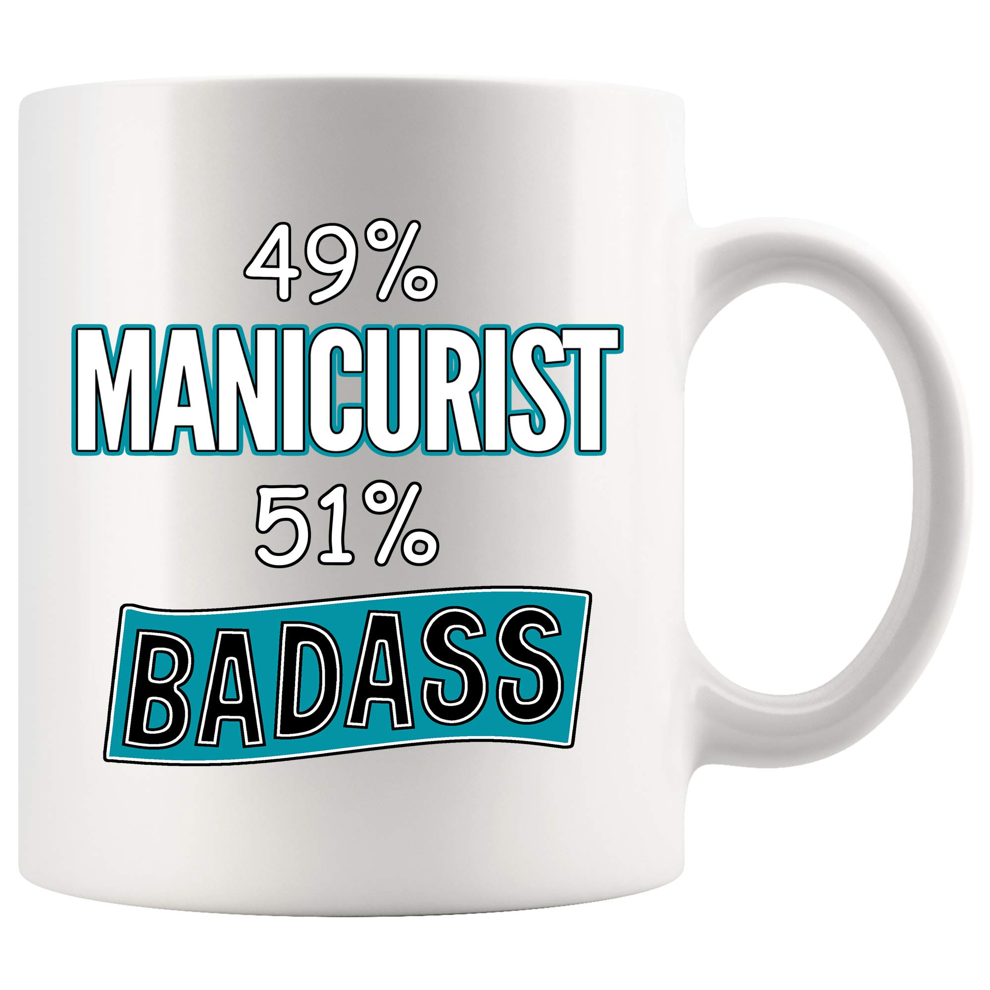 11 oz White Manicurist Coffee Mug - Funny Gift for Women & Men - Perfect for Nail Technicians, Salons & Coffee Lovers