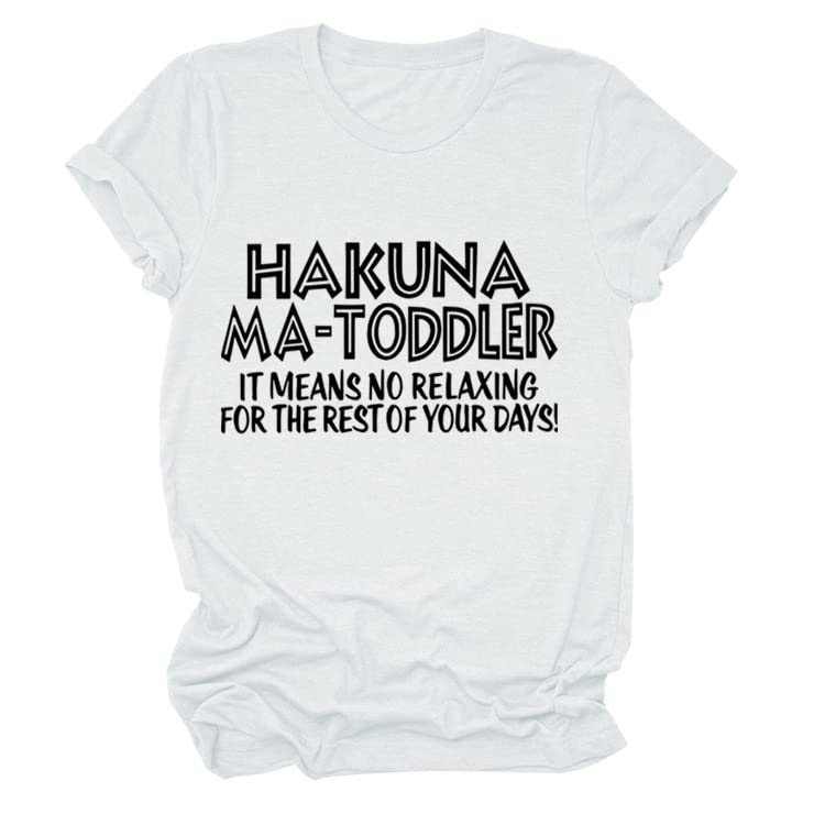 Funny Letter Printed Hakuna MA Toddler & Women's Summer T-Shirt - Loose Fit Short Sleeve Casual Top for Beach, Vacation & Everyday Wear