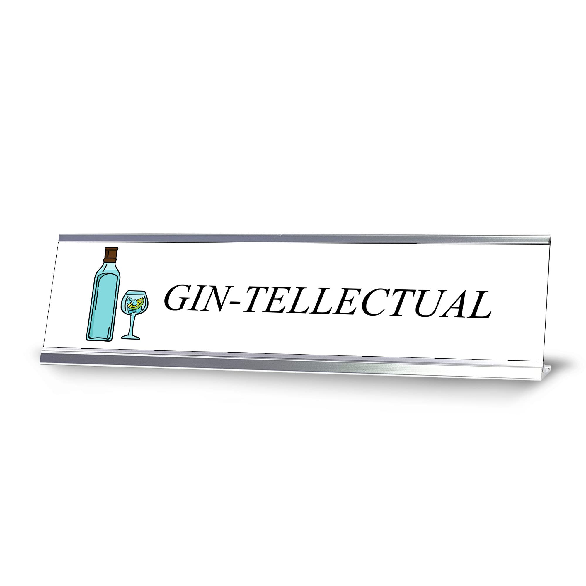 Gin-Tellectual Silver Frame Desk Sign - 2 x 8 Inches - Funny Office Decor for Gin Lovers - Perfect for Bar, Home Office or Gift