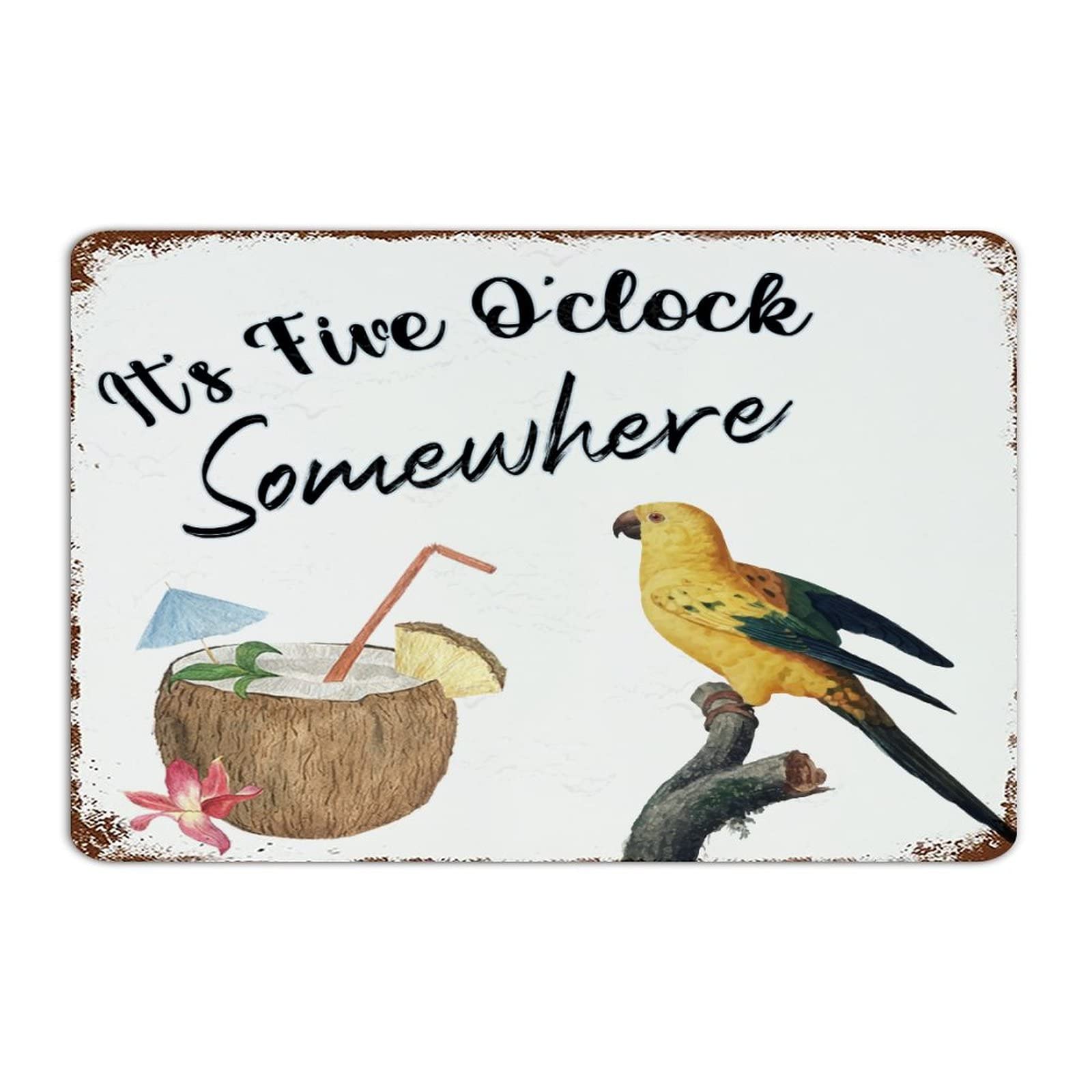 5 O'Clock Somewhere Metal Wall Plaque - Rustic Farmhouse Decor for Men, Office & Garage - 8x12 Inch Parrot & Flowers Design - Perfect for Dorm Room, Man Cave & Bar Signs