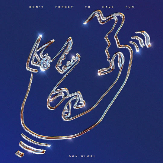 Don Glori - Don't Forget to Have Fun Vinyl LP Record | Limited Edition Music Album for Collectors & Audiophiles | Perfect for Parties, Gifts & Home Listening