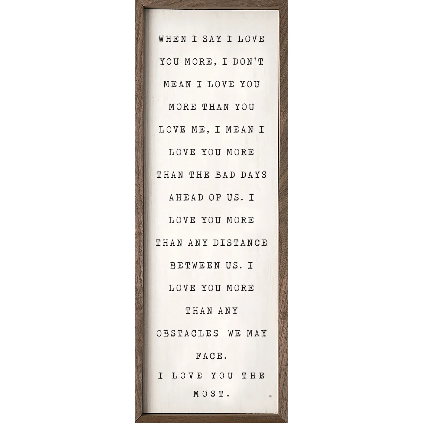 Love You More Wood Framed Print - Romantic Home Decor Wall Art for Bedroom, Living Room & Wedding Gift