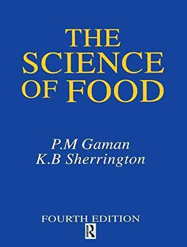 Introduction to Food Science, Nutrition and Microbiology - The Science of Food by P.M. Gaman | Essential Textbook for Culinary Students, Dietitians & Food Industry Professionals