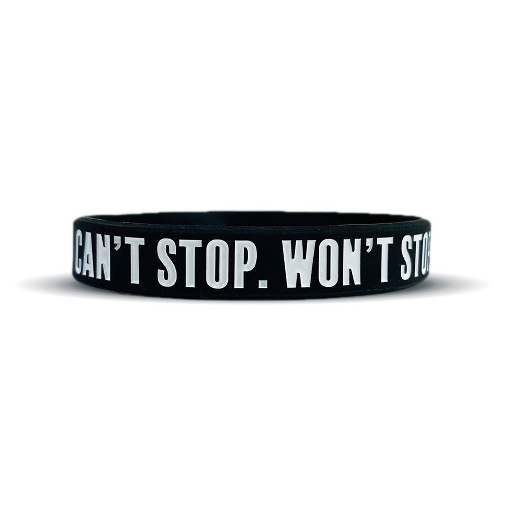 Can't Stop Won't Stop Motivational Wristband - Inspirational Silicone Bracelet for Fitness, Running, Workouts & Daily Motivation