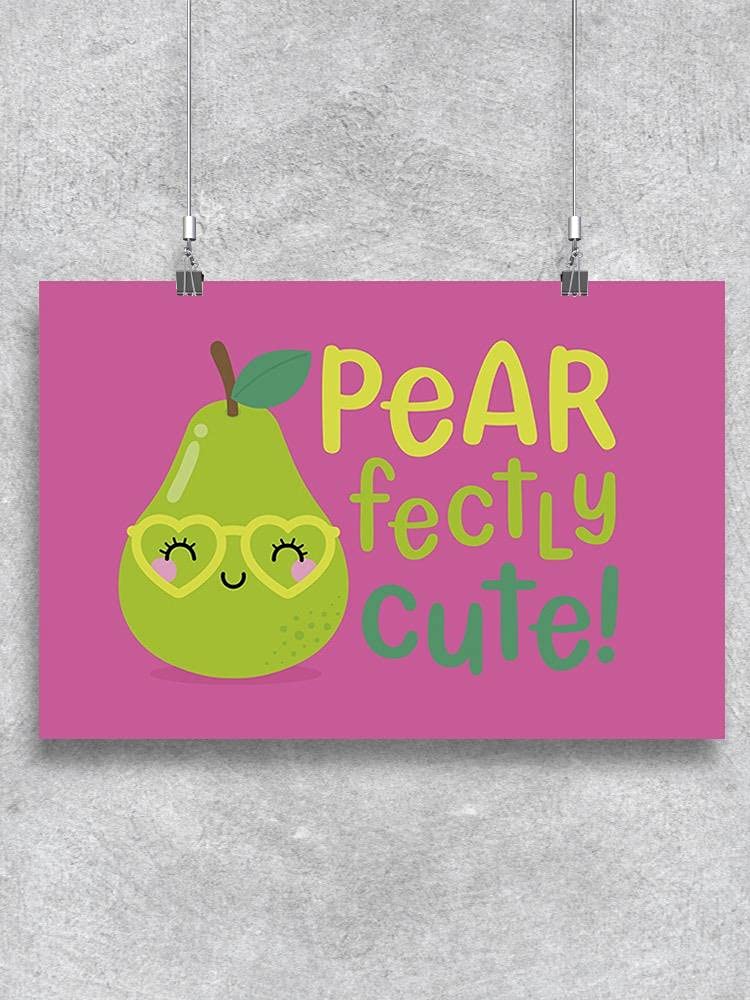 Pearfectly Cute! Pear-Themed Wall Art Poster - Perfect for Nursery, Kids Room, Classroom & Home Decor
