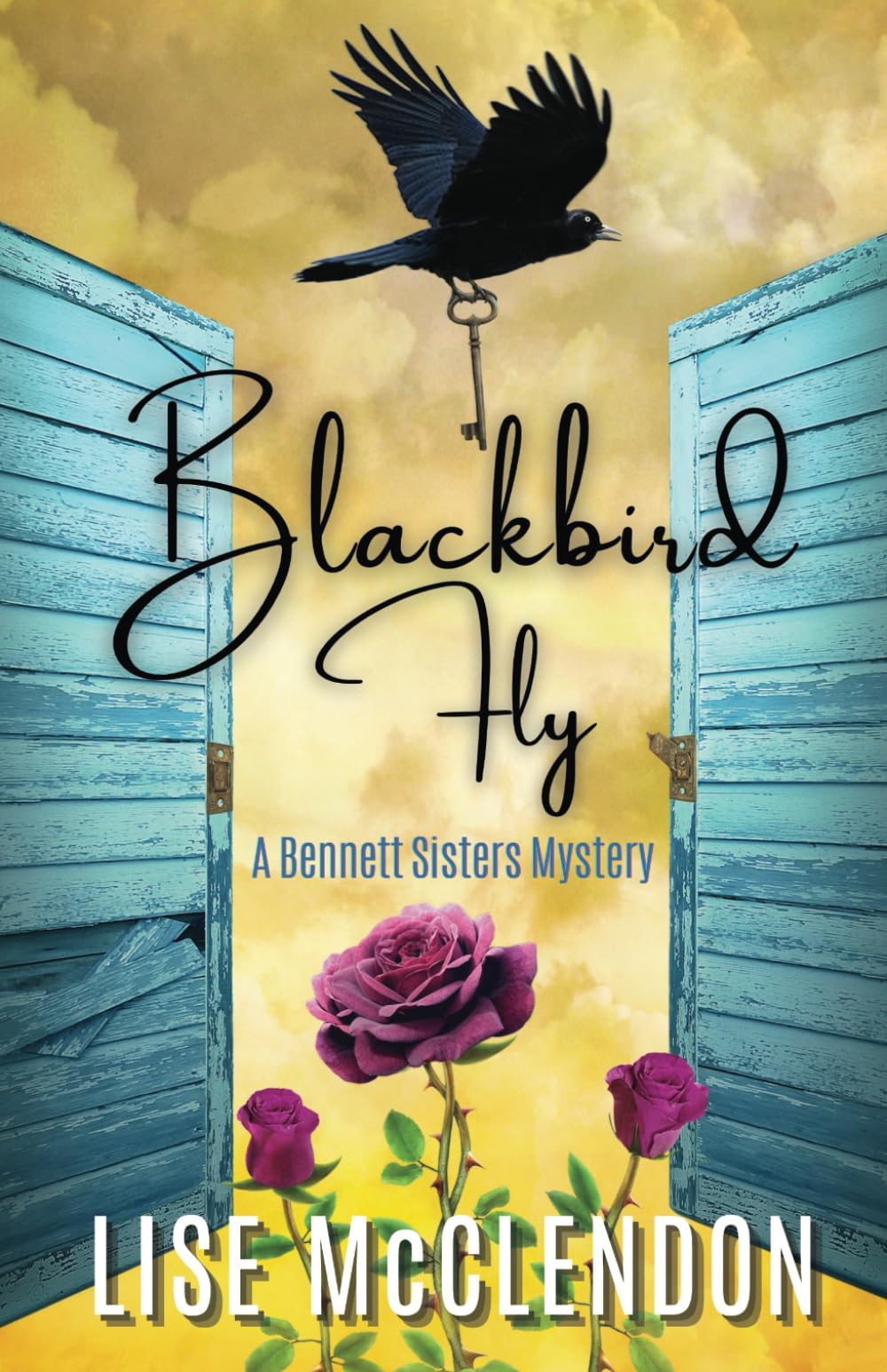 Blackbird Fly (Bennett Sisters Mysteries) - Cozy Mystery Novel for Book Lovers - Perfect for Reading on Rainy Days & Book Club Discussions
