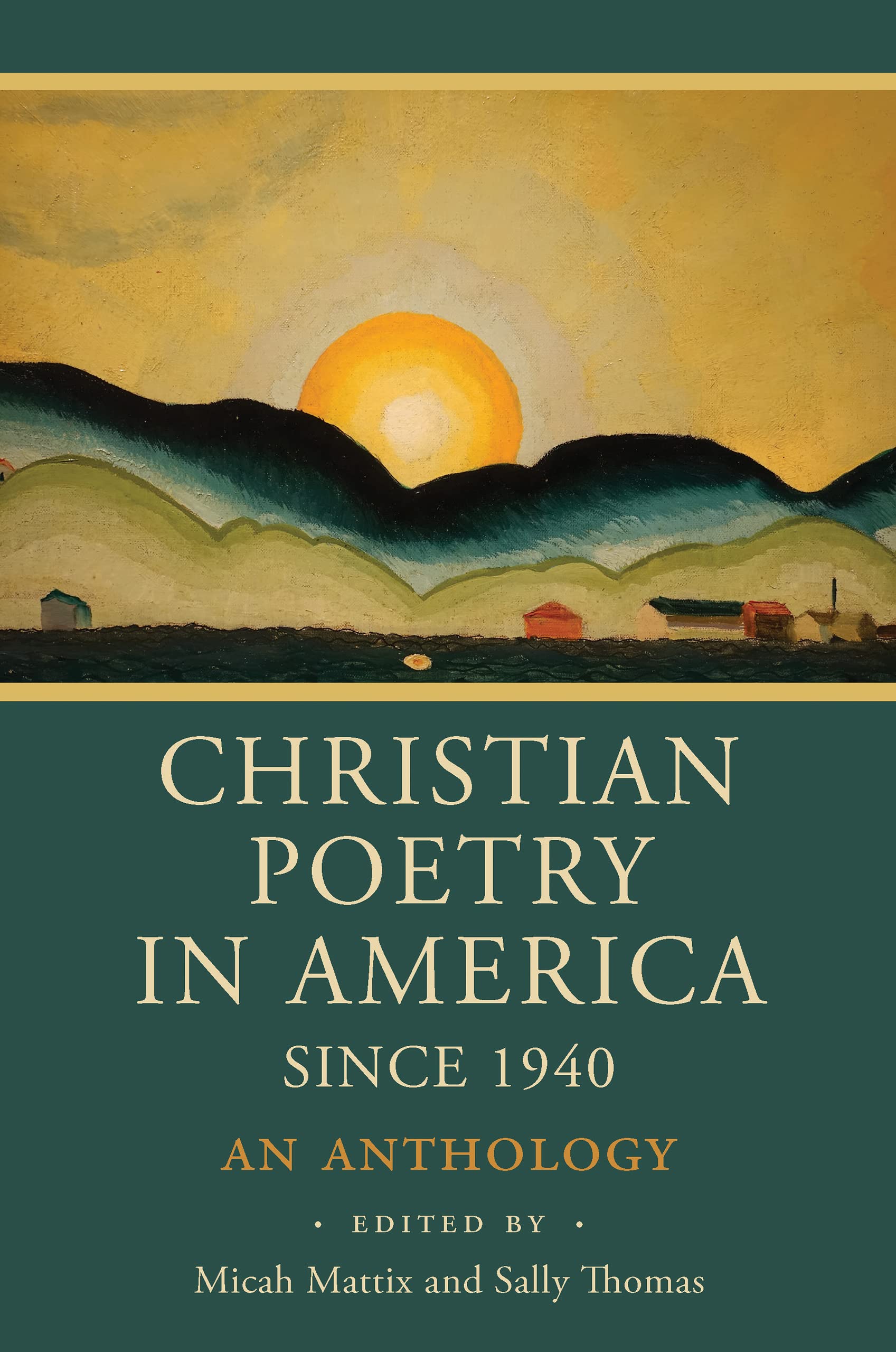 Best Christian Poetry Anthology in America Since 1940 - Inspirational Religious Poems Collection for Worship, Devotion & Gift Giving