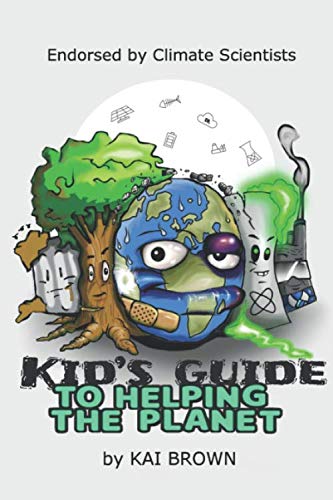 Kid's Guide to Helping the Planet - Eco-Friendly Activities for Children | Teach Kids About Recycling, Conservation & Sustainability | Perfect for Earth Day & Classroom Learning