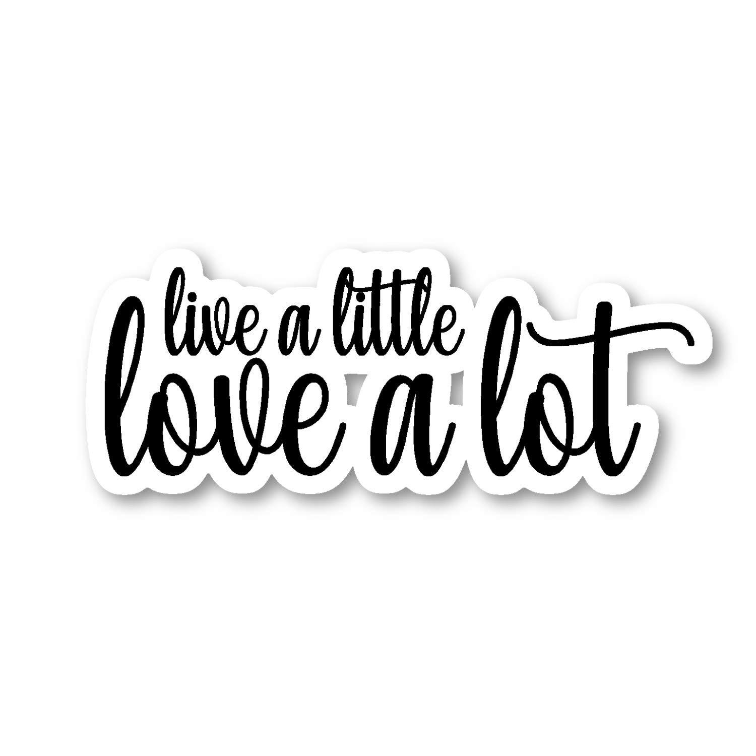 Live A Little Love A Lot Inspirational Quote Stickers - 2 Pack 2.5