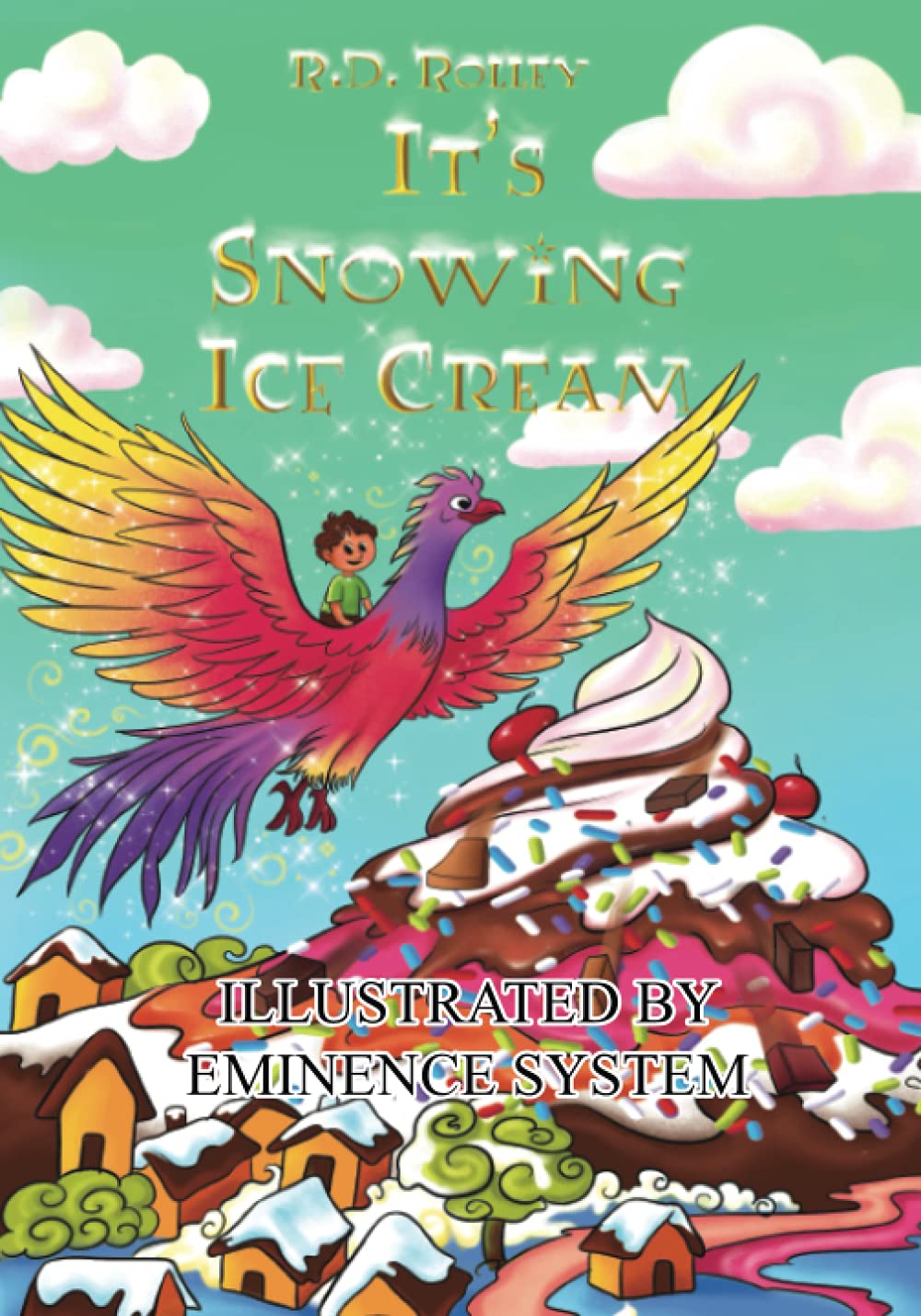 It's Snowing Ice Cream: Children's Book Series - Fun Winter Storytime for Kids | Perfect for Bedtime Reading & Classroom Activities