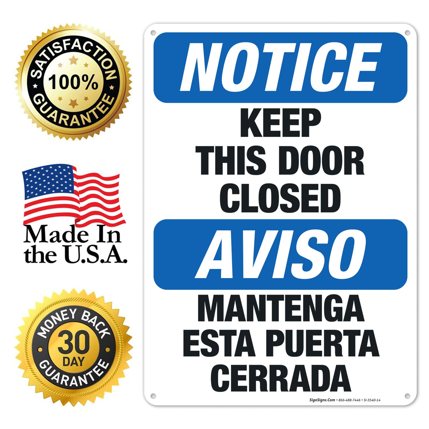 Keep This Door Closed Bilingual Sign - OSHA Compliant Notice Sign 10x14 Inches, Rust-Free .040 Aluminum, Fade-Resistant for Indoor/Outdoor Use - Made in USA - Perfect for Offices, Warehouses & Public Buildings