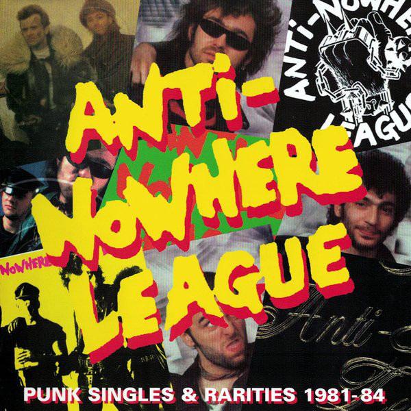 Anti Nowhere League Punk Singles & Rarities 1981-1984 | Rare Punk Vinyl Records & Collectibles | Perfect for Punk Music Collectors & Vintage Record Enthusiasts