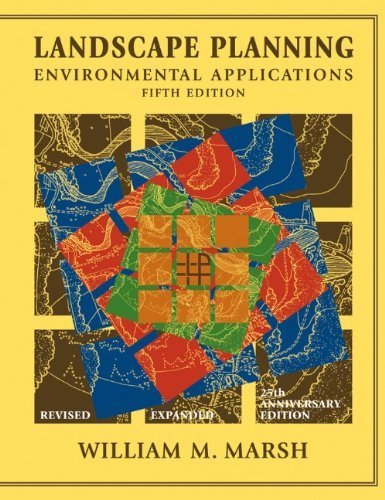 Landscape Planning 5th Edition by William M. Marsh - Paperback (Wiley, 2010) | Comprehensive Guide for Urban Design & Environmental Planning Professionals