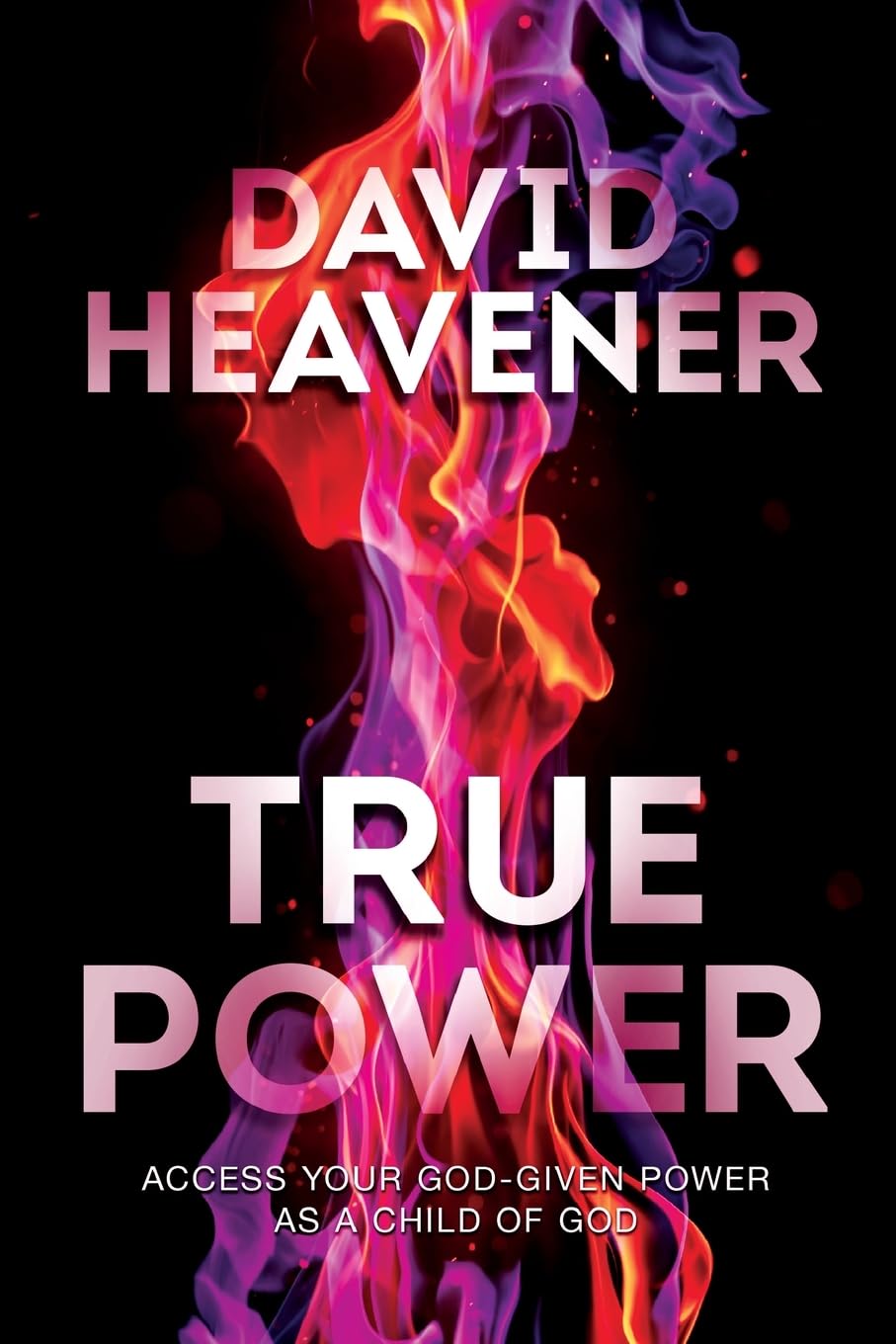 True Power: Unlock Your God-Given Strength as a Child of God - Christian Spiritual Growth & Daily Devotional Inspiration