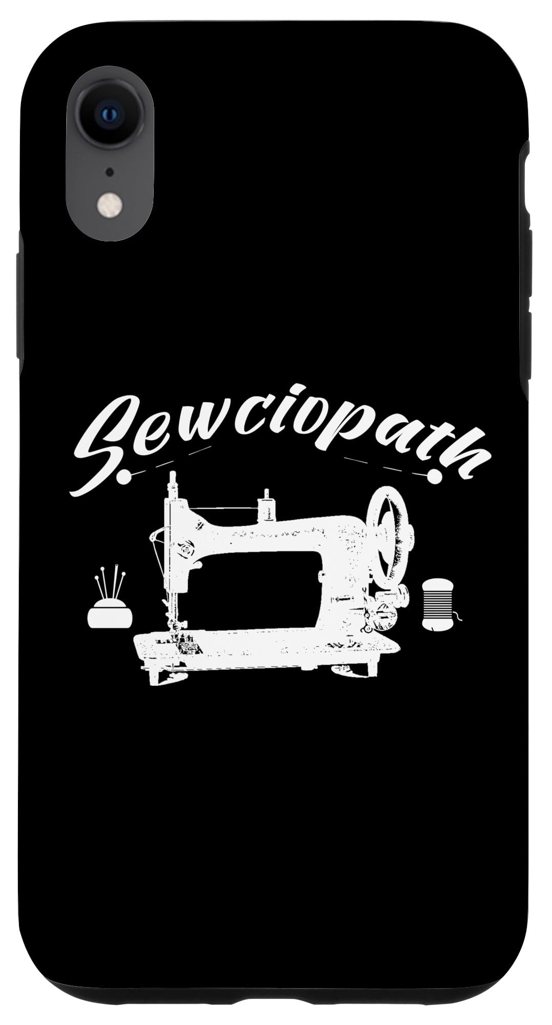 Funny Sewing Supplies Addict iPhone XR Case - Perfect Gift for Seamstress, Quilter & Sewciopath - Great for Sewing Classes, Quilting Projects & Crafting Enthusiasts