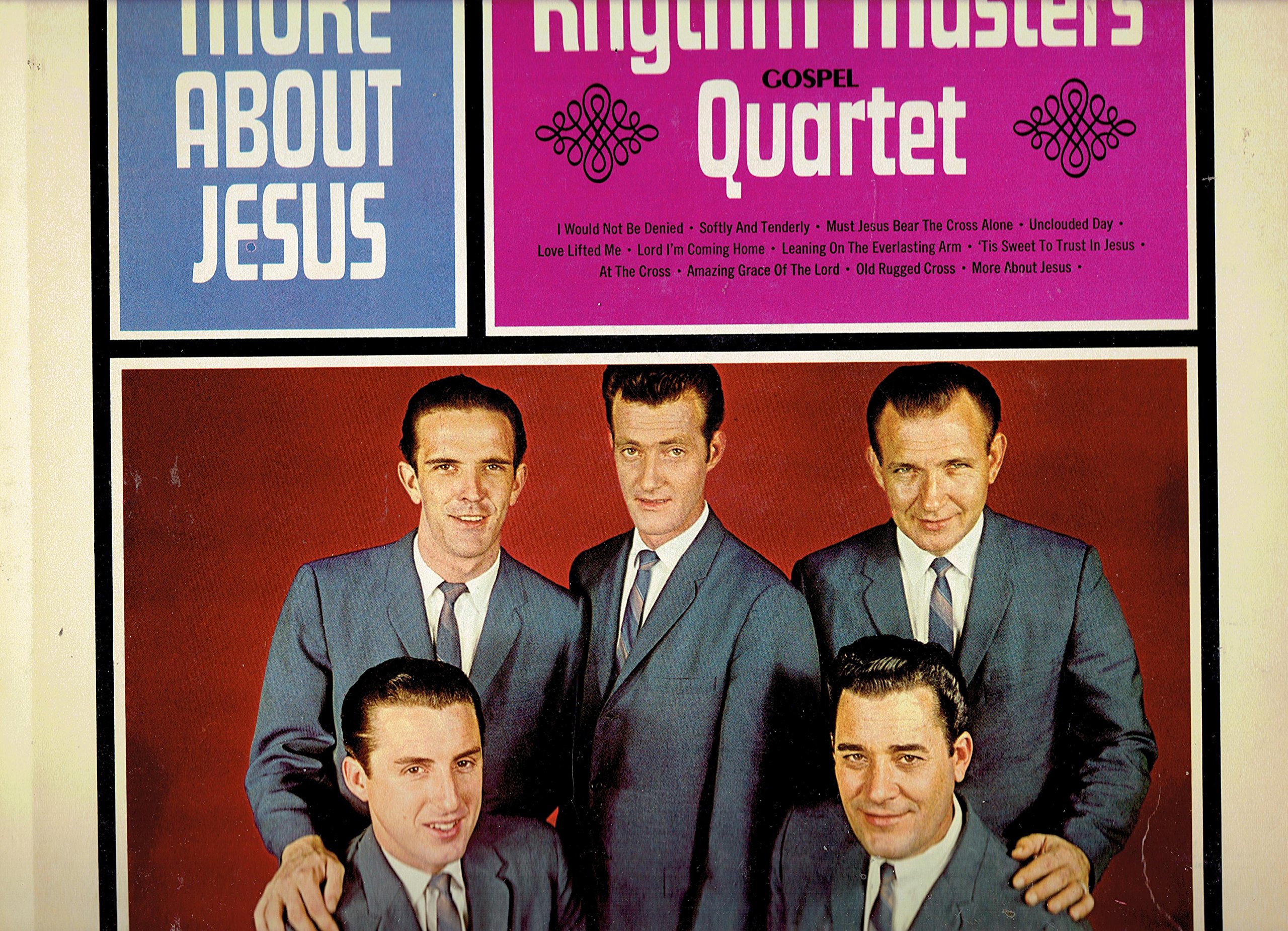 More About Jesus - Rhythm Masters Gospel Quartet | Inspirational Christian Music for Worship, Church Services & Spiritual Uplift