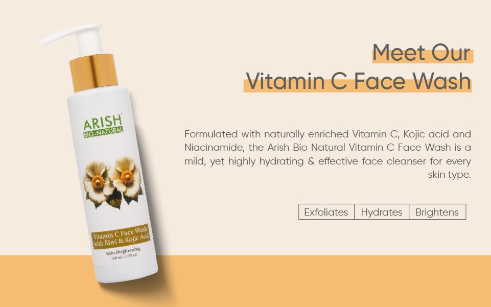 Arish Bio-Natural Vitamin C Face Wash for Brightening & Dark Spot Reduction - Fades Pigmentation & Evens Skin Tone with Kojic Acid & Niacinamide | Hydrating Antioxidant Formula | 100ml | Perfect for Morning & Night Skincare Routine