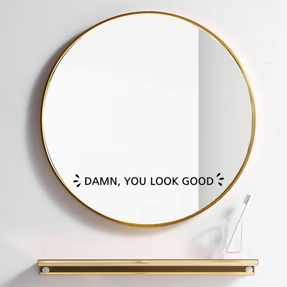 Motivational Mirror Decal - 'You Look Good' Positive Affirmation Vinyl Sticker for Bathroom & Bedroom Decor (13x1.3 Inch) - Self-Esteem Booster & Daily Inspiration