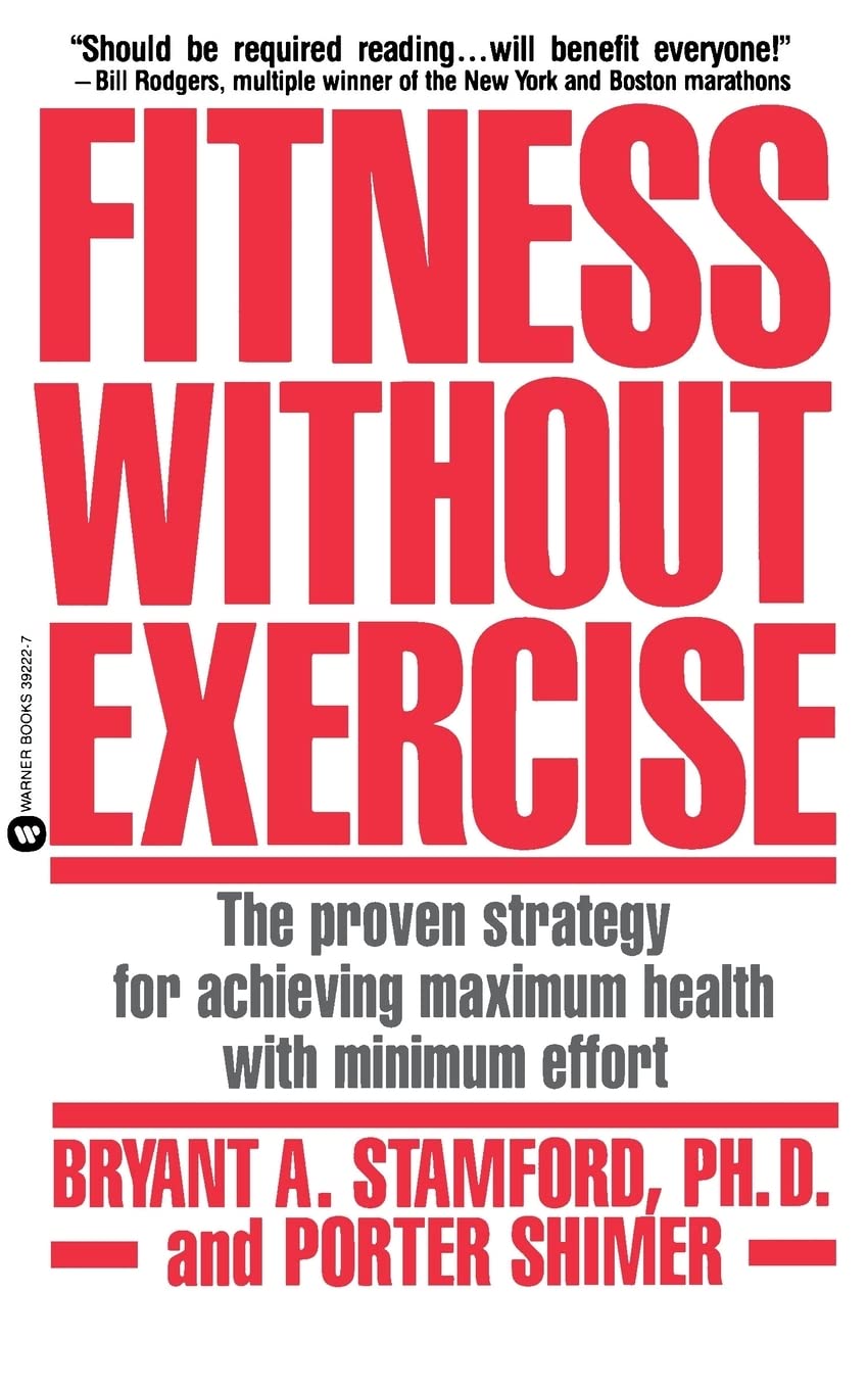 Effortless Fitness: Proven Strategy for Maximum Health Without Exercise | Achieve Wellness at Home or Work