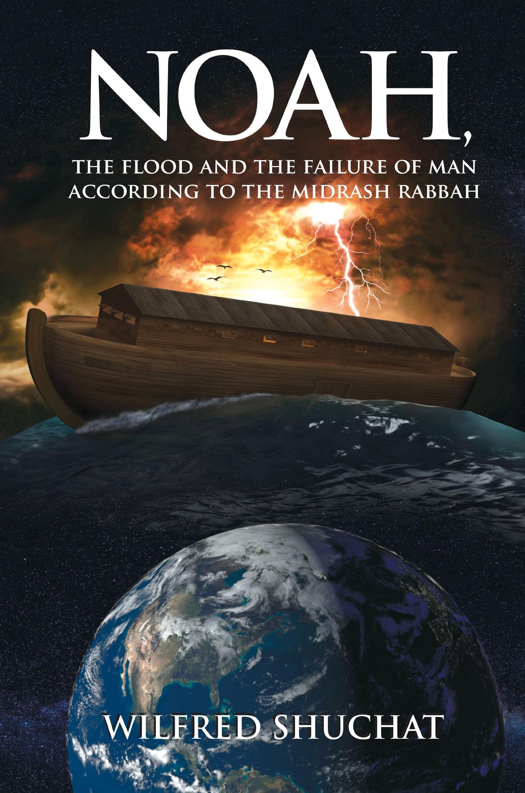 Midrash Rabbah: Noah, the Great Flood, and Human Failure - Biblical Commentary for Torah Study and Religious Reflection
