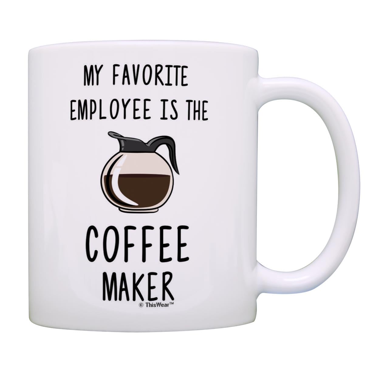 Funny Sarcastic Coffee Mug for Boss - 11oz Ceramic Office Gift with Handle - Perfect Employee Appreciation Gift for Women - Great for Work Parties, Coffee Breaks & Office Humor