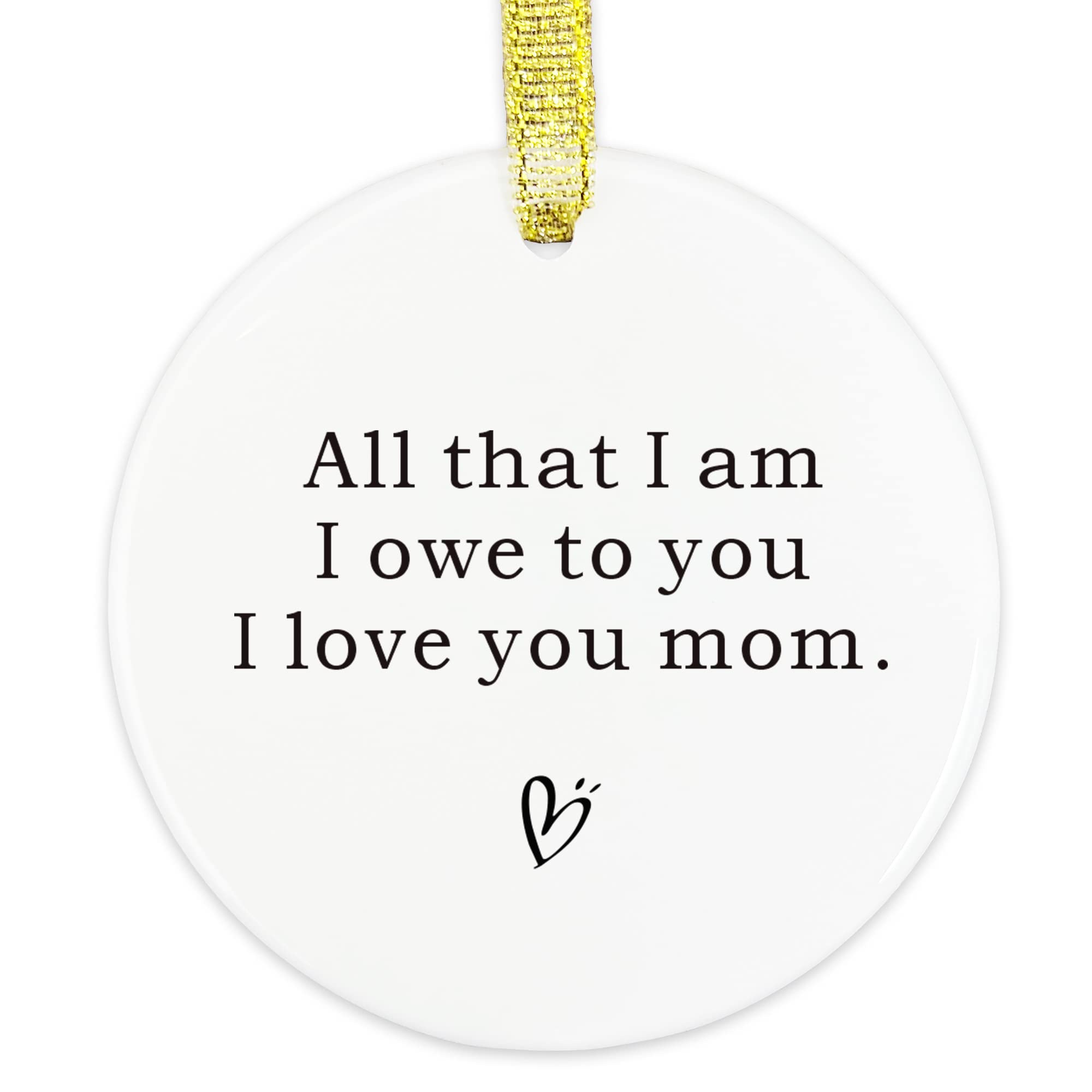 Mom Wedding Ornament Keepsake - Personalized Ceramic Gift from Daughter/Son for Mother's Day, Christmas, Birthday, Wedding Day - 'All That I Am I Owe to You' - Perfect for Home Decor, Tree Hanging, and Special Occasions