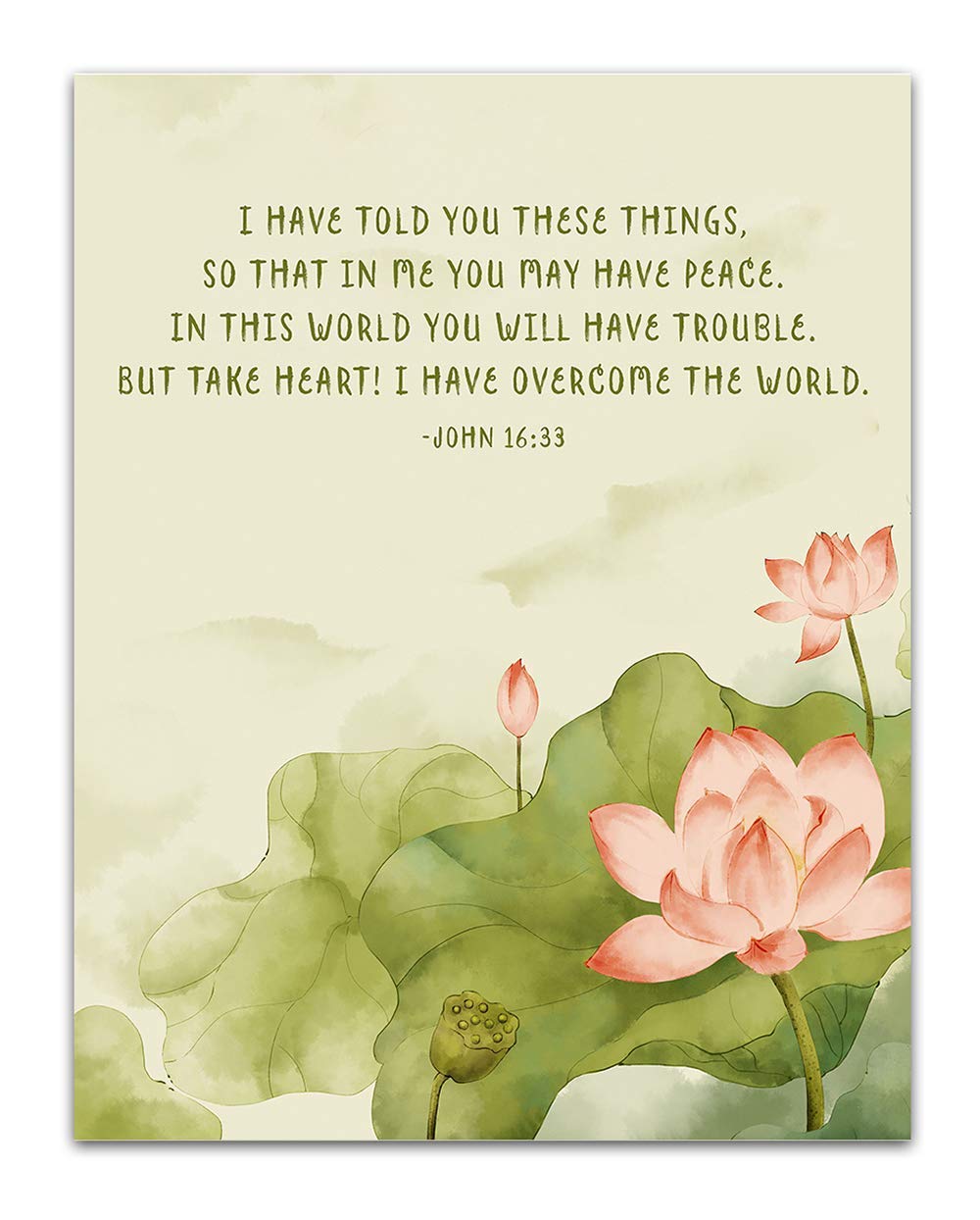 TJ Originals - John 16:33 Bible Verse Wall Art - 11x14 Inspirational Christian Scripture Print - Religious Home Decor for Living Room, Bedroom - Perfect Gift for Women, Family & Friends (Lotus Design)