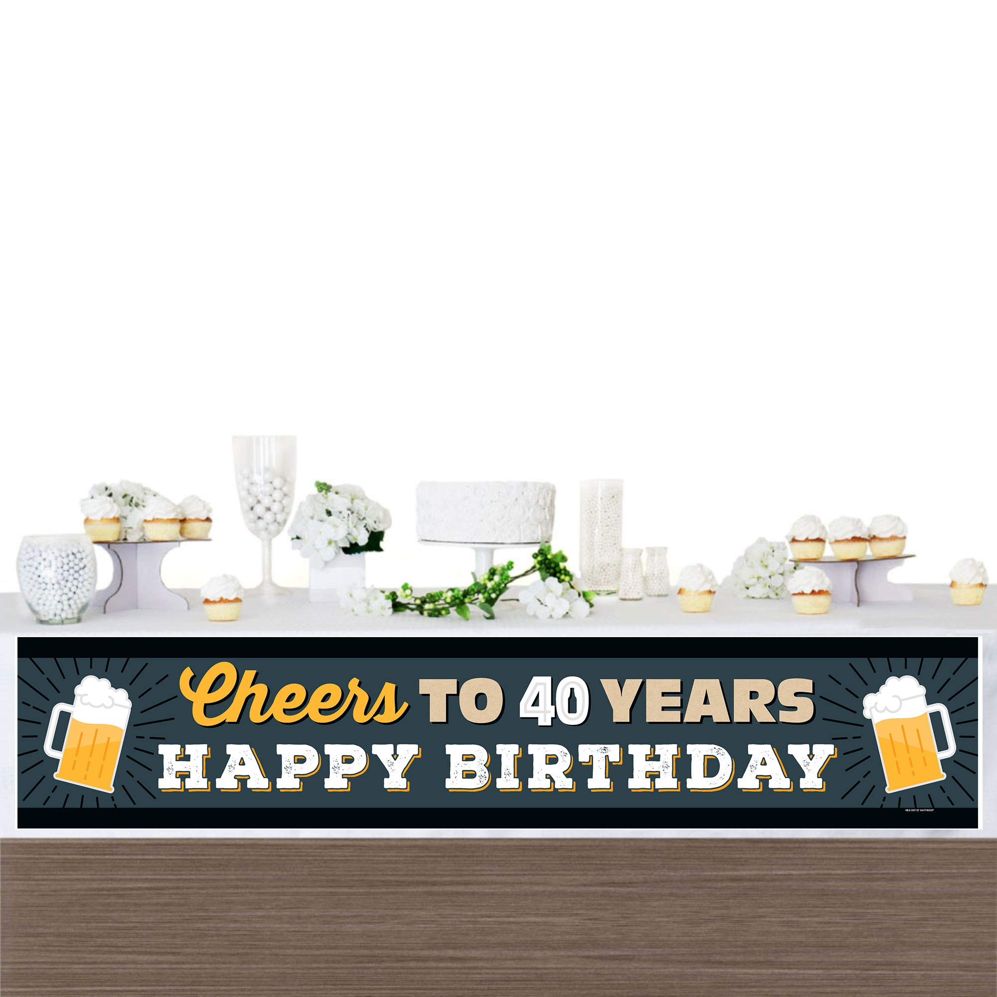 Cheers & Beers to 40 Years - Happy 40th Birthday Party Banner & Decorations | Big Dot of Happiness | Perfect for Milestone Celebrations, Home Decor & Photo Backdrops