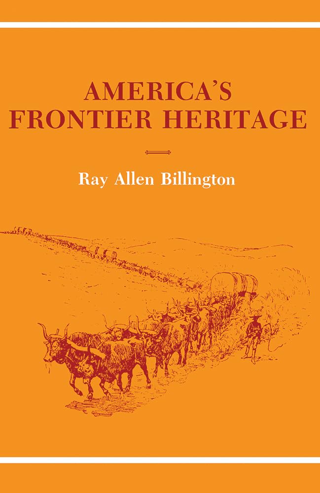 America's Frontier Heritage - History of the American Frontier Series | Explore the Wild West Era & Pioneer Life | Perfect for History Buffs, Students & Book Collectors