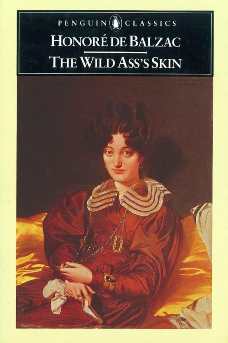 The Wild Ass's Skin by Honoré de Balzac - Classic French Literature Novel | Perfect for Book Clubs & Literary Enthusiasts