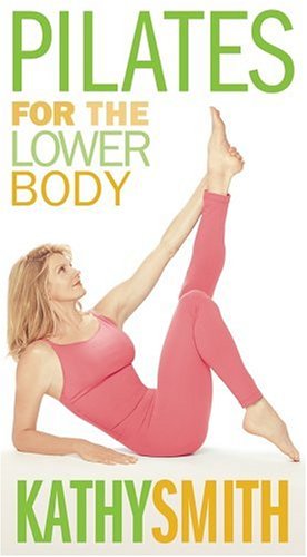 Kathy Smith - Lower Body Pilates Workout [VHS] - Tone & Strengthen Legs, Hips & Glutes for Home Fitness