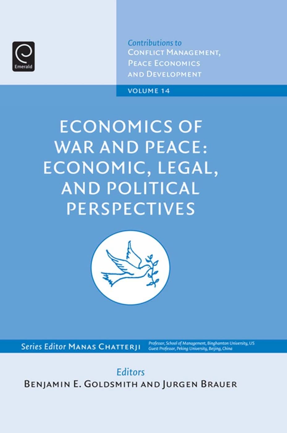 Economics of War and Peace: Economic, Legal & Political Perspectives - Conflict Management & Peace Development Book | Perfect for Students, Researchers & Policy Makers