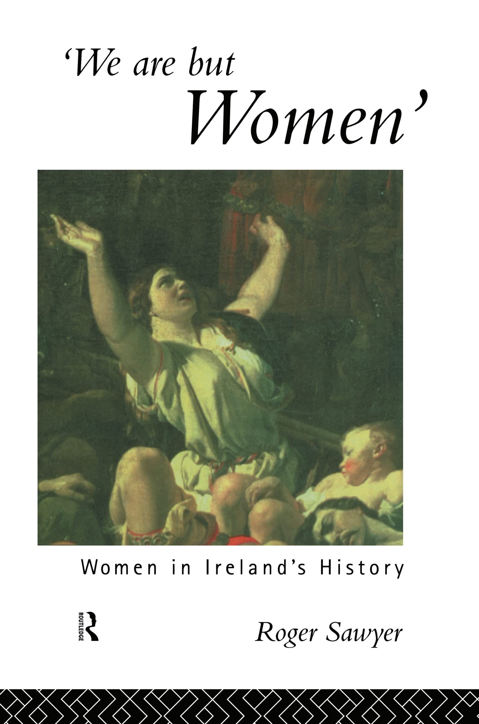 We Are But Women: Women in Ireland's History - Inspiring Stories of Irish Women Through the Ages | Perfect for History Buffs & Women's Studies