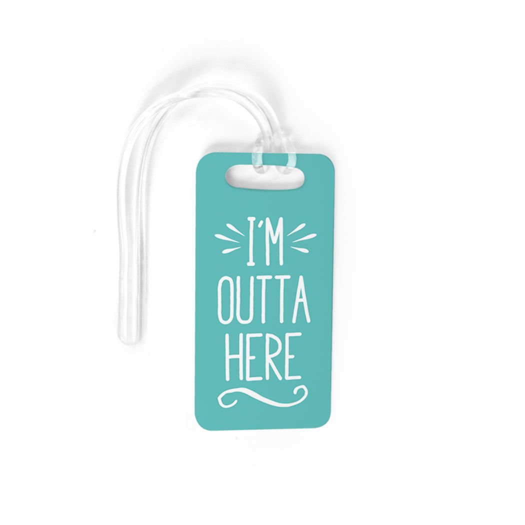 Customizable I'm Outta Here Luggage Tag - Personalized Travel Bag Tag with Teal Color - Perfect for Suitcases, Backpacks & Carry-Ons