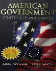 American Government 2002: Continuity and Change - US Political Science Textbook for College Students | Perfect for Political History Studies & Government Courses