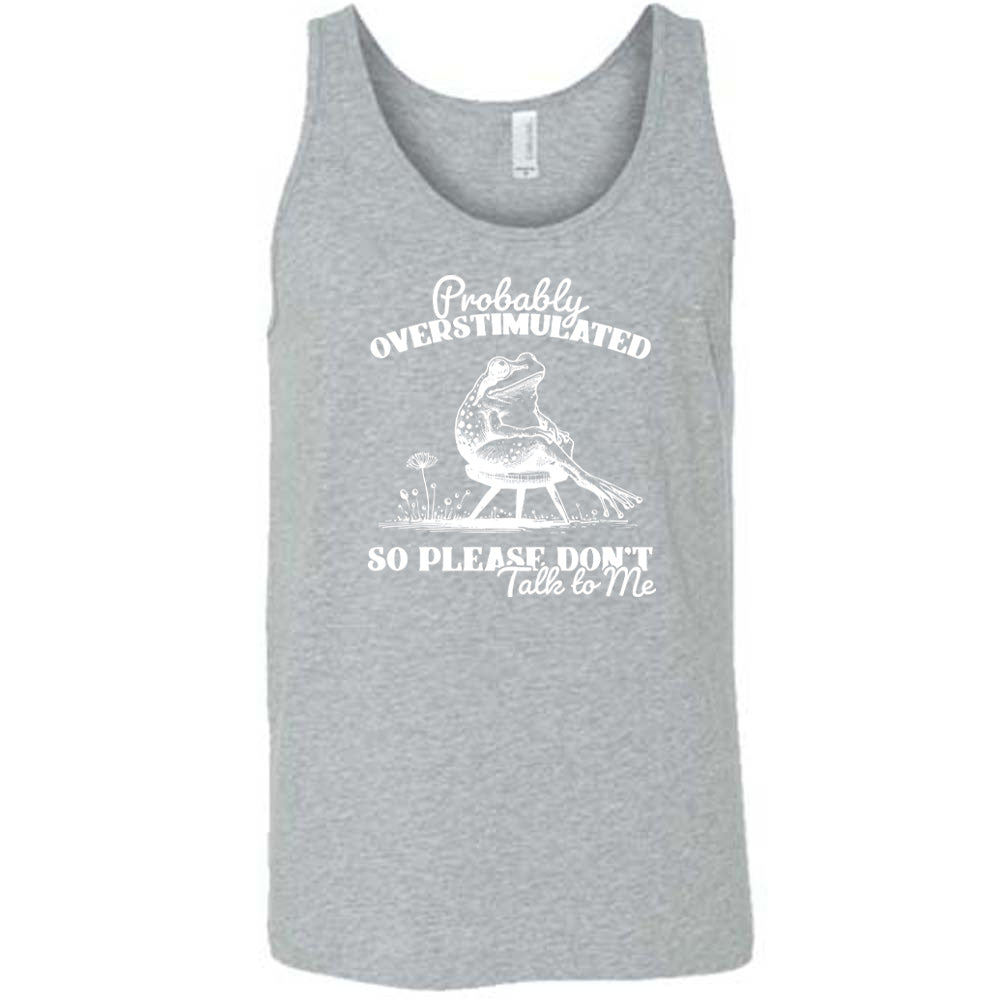 Probably Overstimulated So Please Don't Talk to Me Shirt - Unisex Graphic Tee for Autism Awareness, Sensory Sensitivity & Anxiety Relief - Comfortable Cotton Casual Wear for Adults