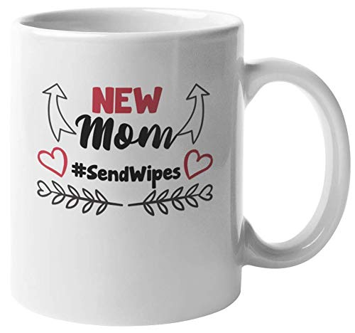 11oz Coffee & Tea Mug for New Moms - Perfect Gift for Sister, Mommy, Mama & Women | Ideal for Nursing, Mother's Day & Everyday Use