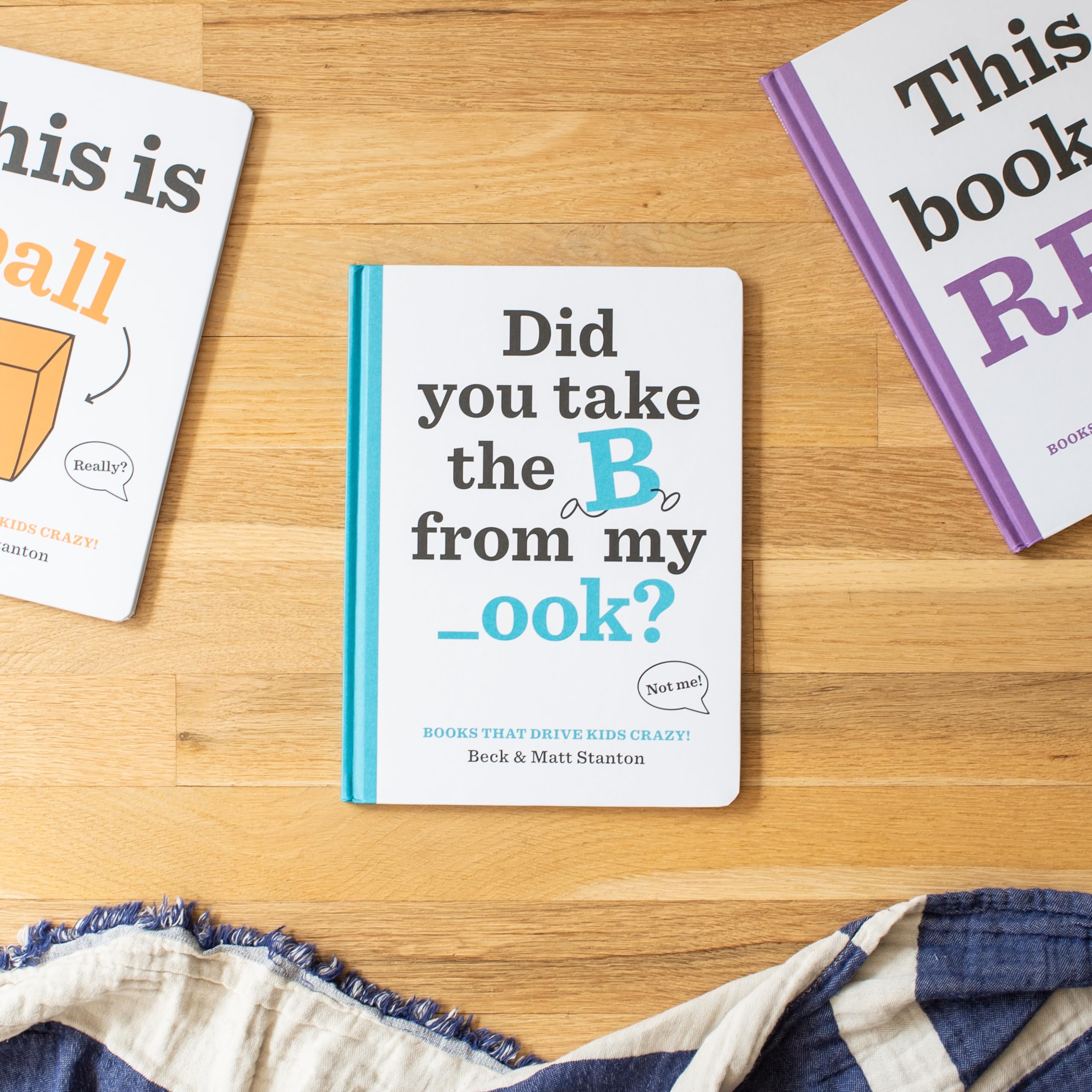 Funny Interactive Kids Book - Did You Take the B from My _ook? | Books That Drive Kids CRAZY! Series #1 | Perfect for Storytime & Early Reading Fun
