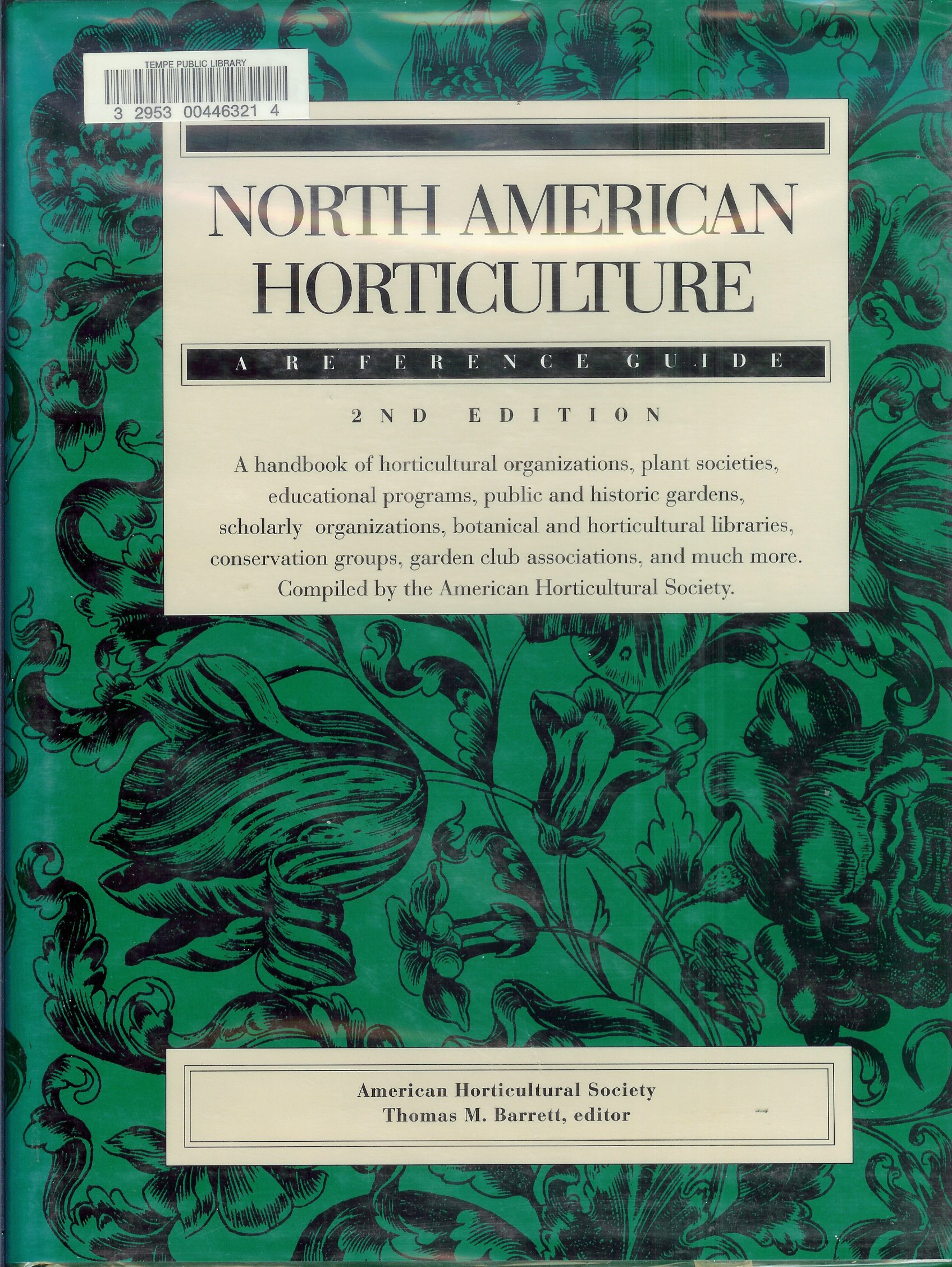 North American Horticulture Reference Guide - Comprehensive Plant Care & Gardening Tips for Home & Professional Gardeners | Perfect for Beginners & Experts