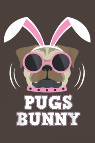 Easter Pug Lover Gift - 6x9 Inch Cute Pug Bunny Notebook Planner, 120 Pages Daily Journal & Organizer - Perfect for Easter Gifts, Pet Lovers, School & Office Use
